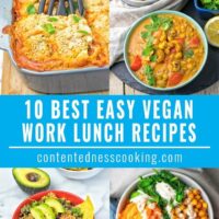 10 Best Easy Vegan Work Lunch Recipes | #vegan #glutenfree #plantbased #dairyfree #contentednesscooking