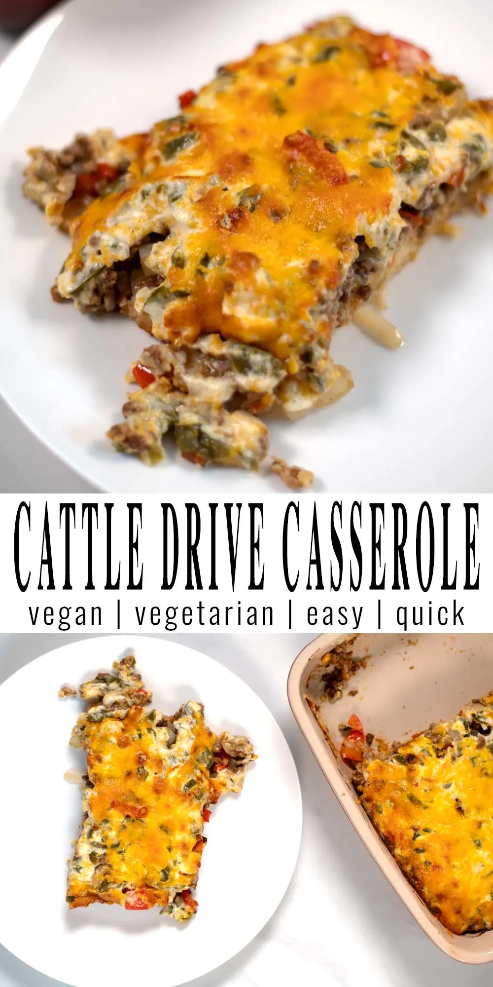 Collage of two photos of Cattle Drive Casserole with recipe title text.