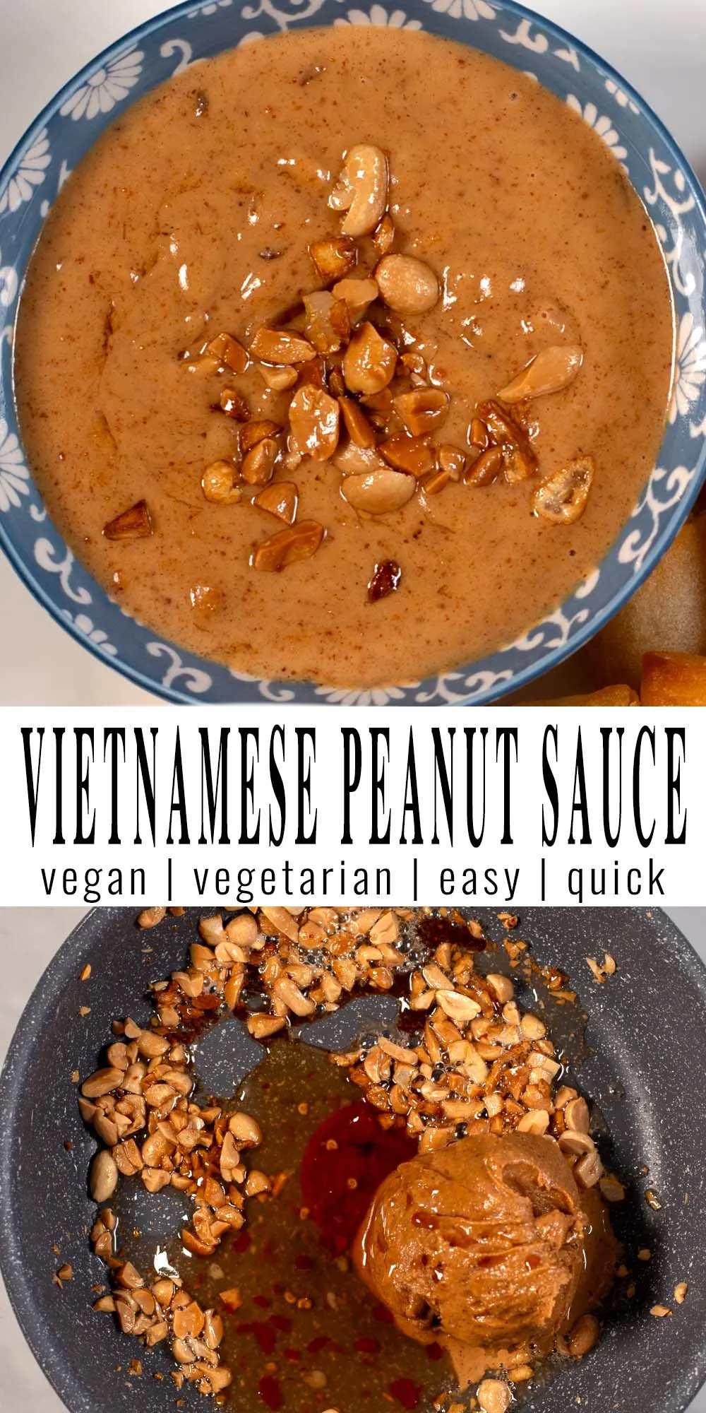 Collage of two photos of Vietnamese Peanut Sauce with recipe title text.
