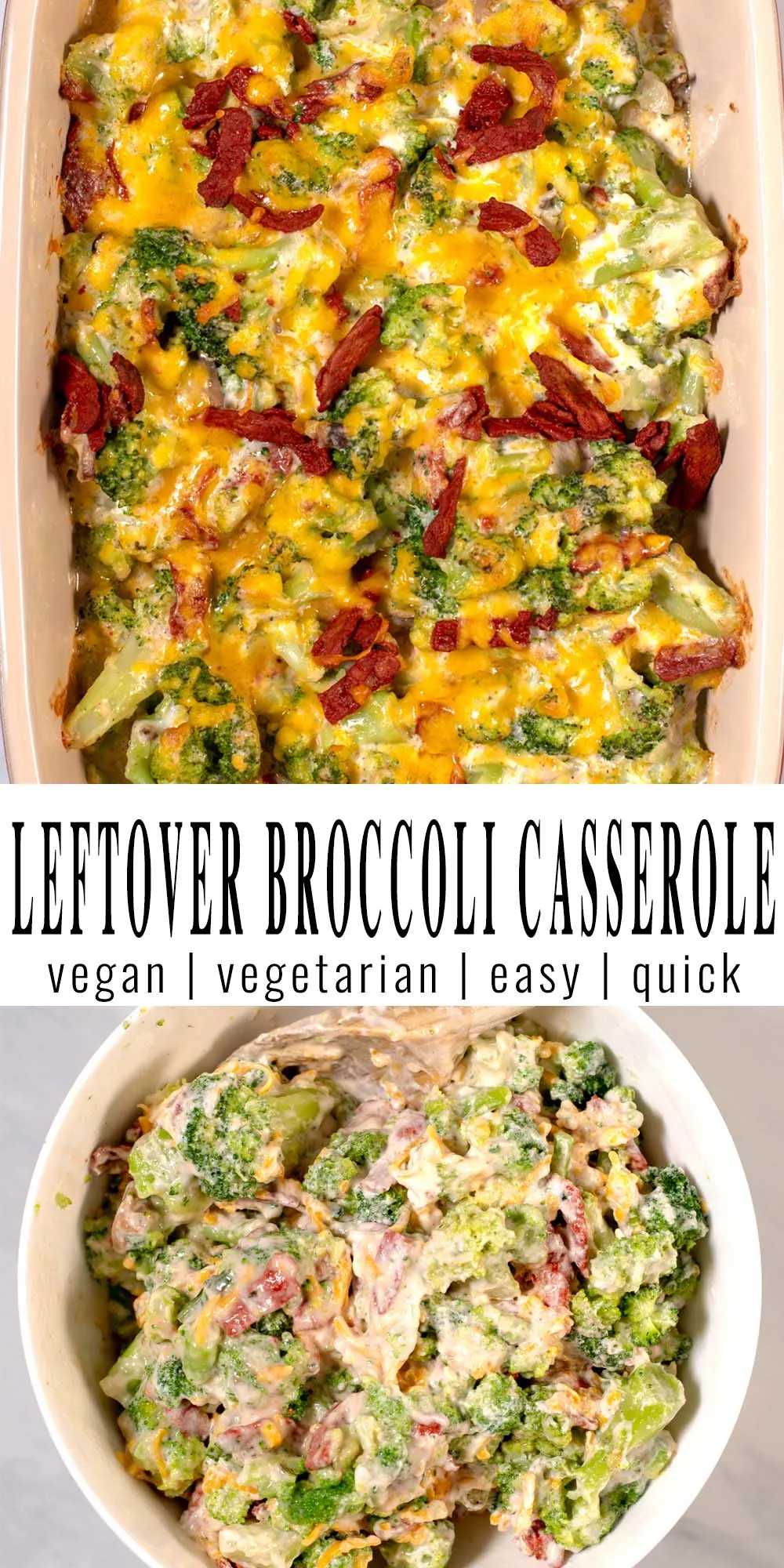 Collage of two photos of Leftover Broccoli Casserole with recipe title text.