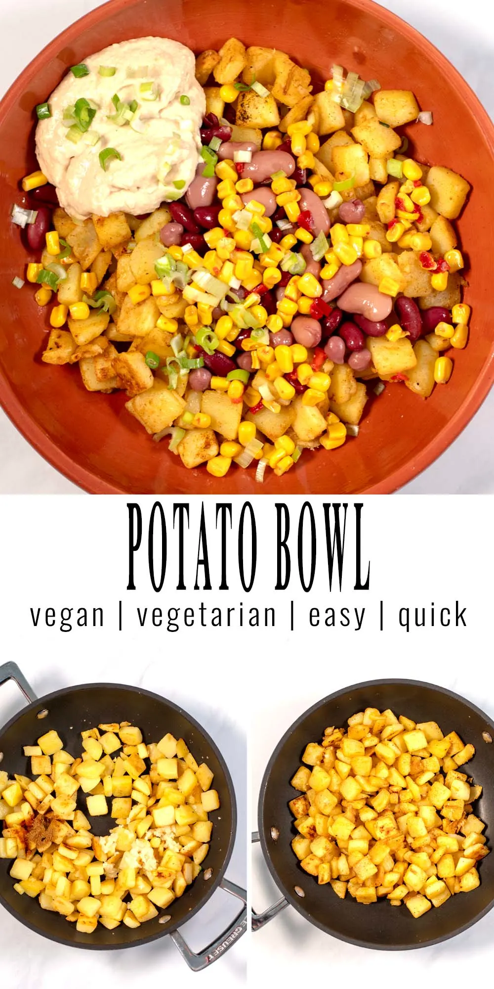 Collage of two pictures of Potato Bowl with recipe title text.