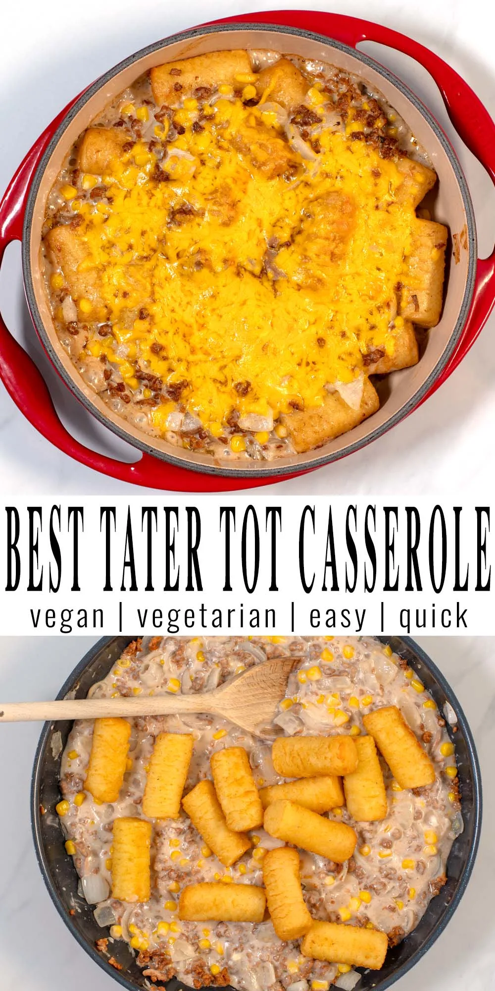 Collage of two photos of Tater Tot Casserole with recipe title text.