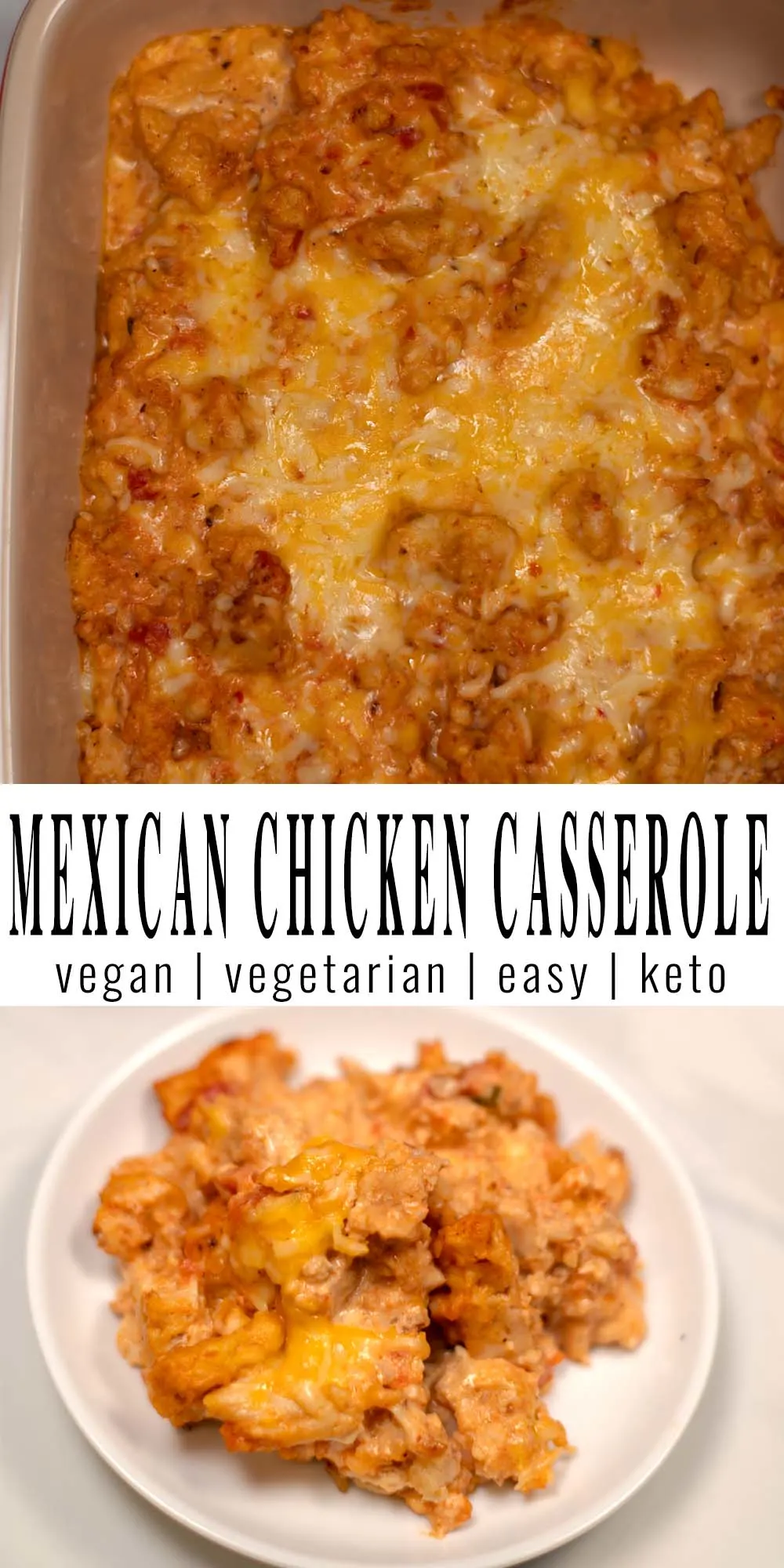 Collage of two photos of Keto Mexican Chicken Casserole with recipe title text.