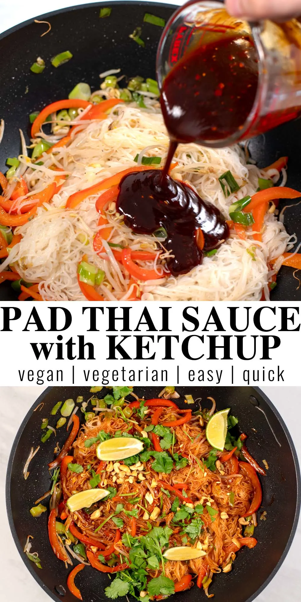 Collage of two pictures of Pad Thai Sauce with Ketchup and recipe title text.