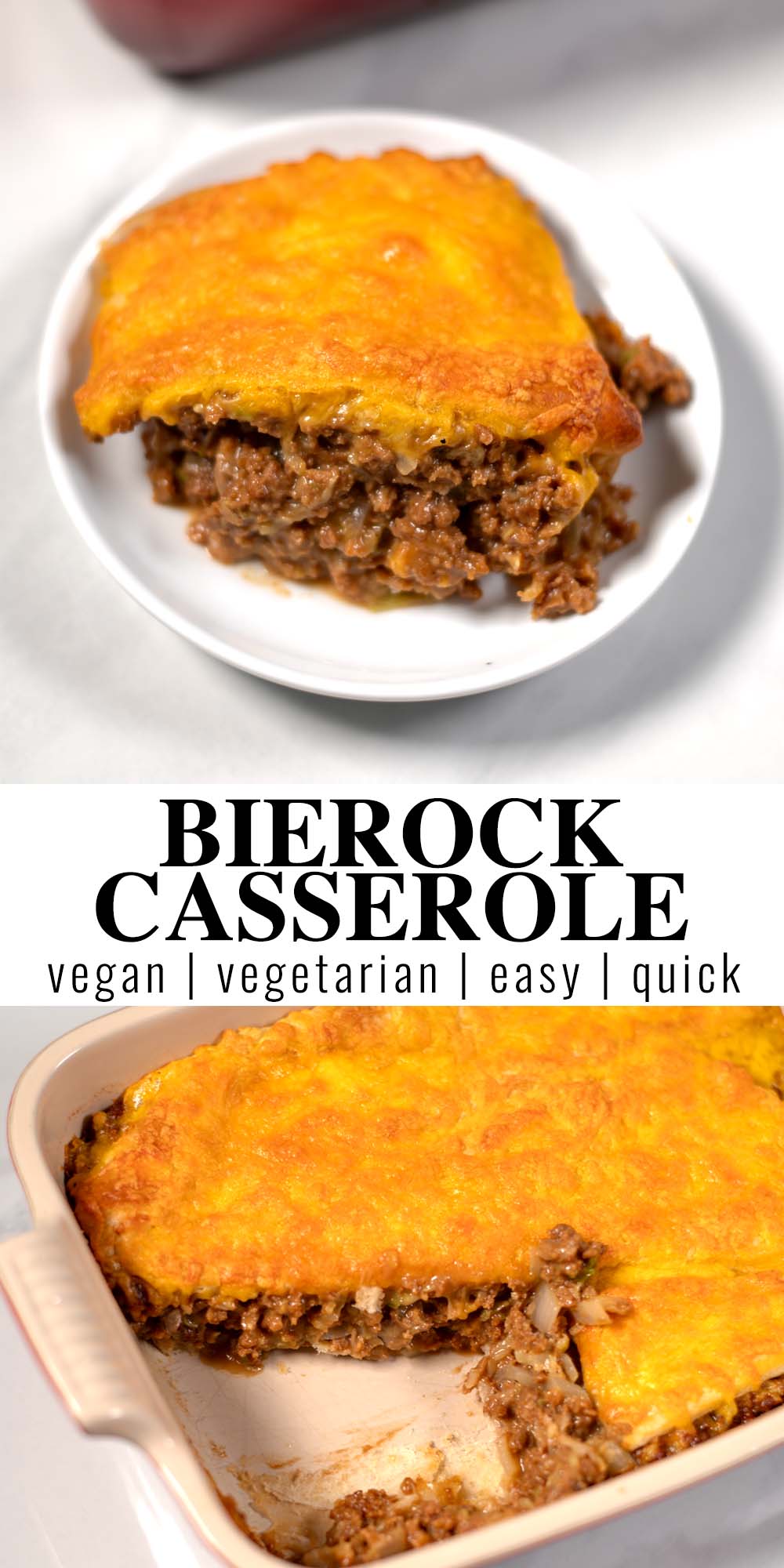 Collage of two photos of Bierock Casserole with recipe title text.