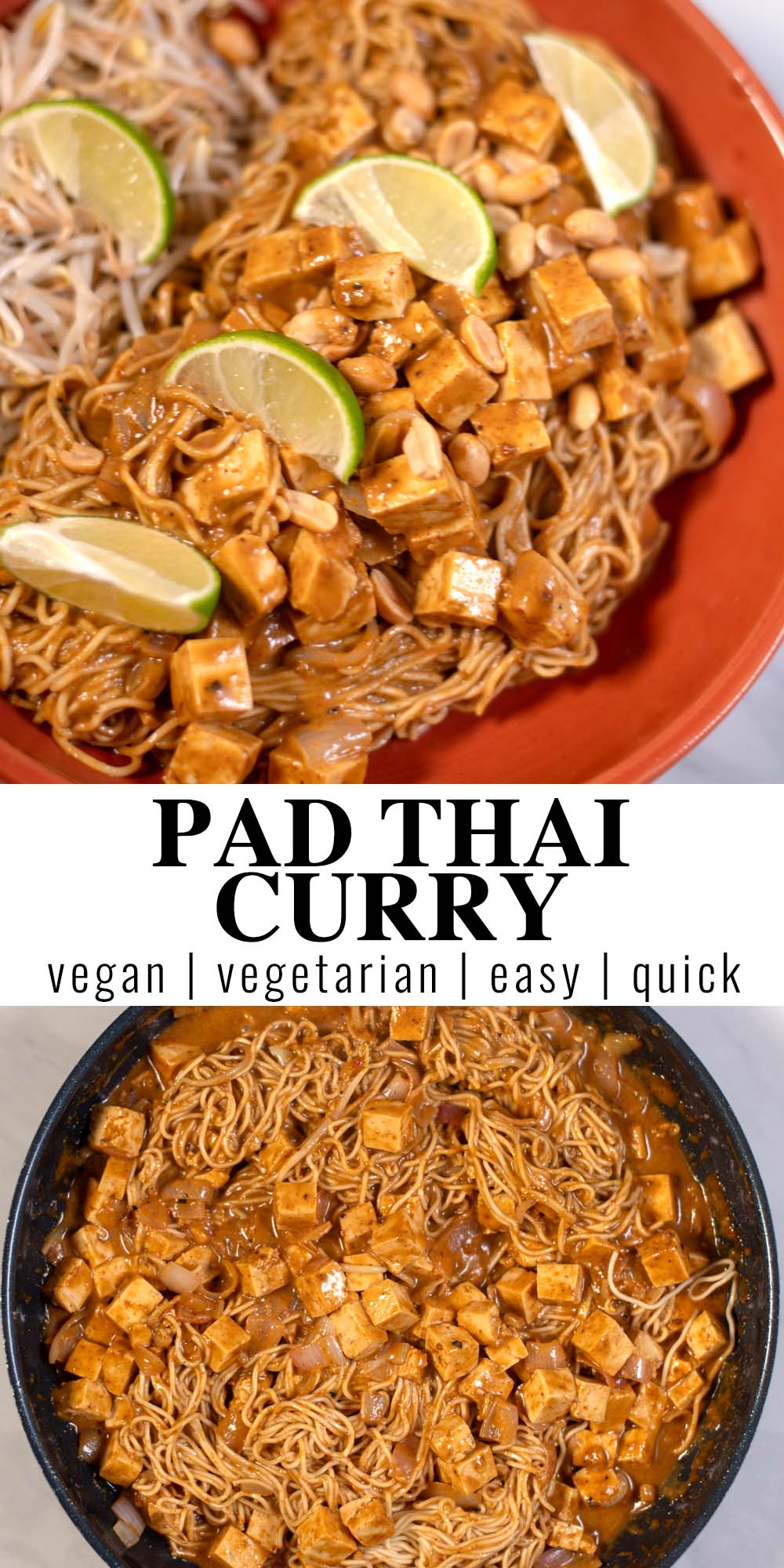 Collage of two photos of Pad Thai Curry with recipe title text.