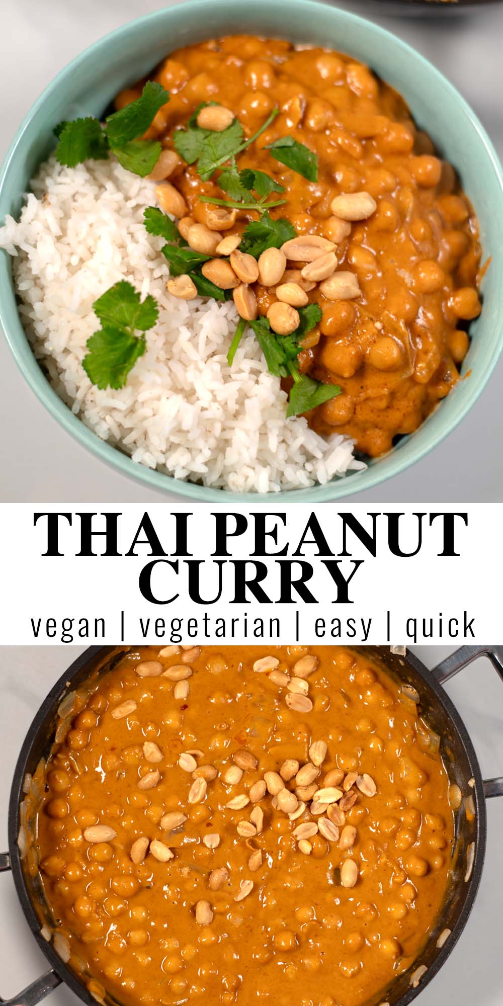 Collage of two photos showing Thai Peanut Curry with recipe title text.