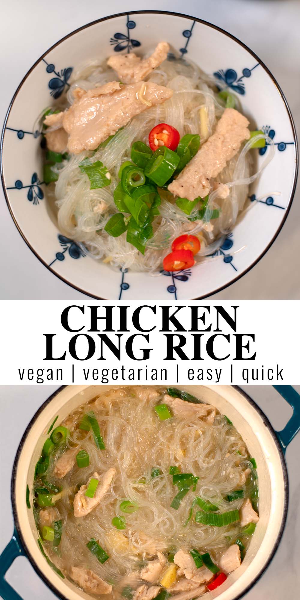 Collage of two photos of Chicken Long Rice with recipe title text.