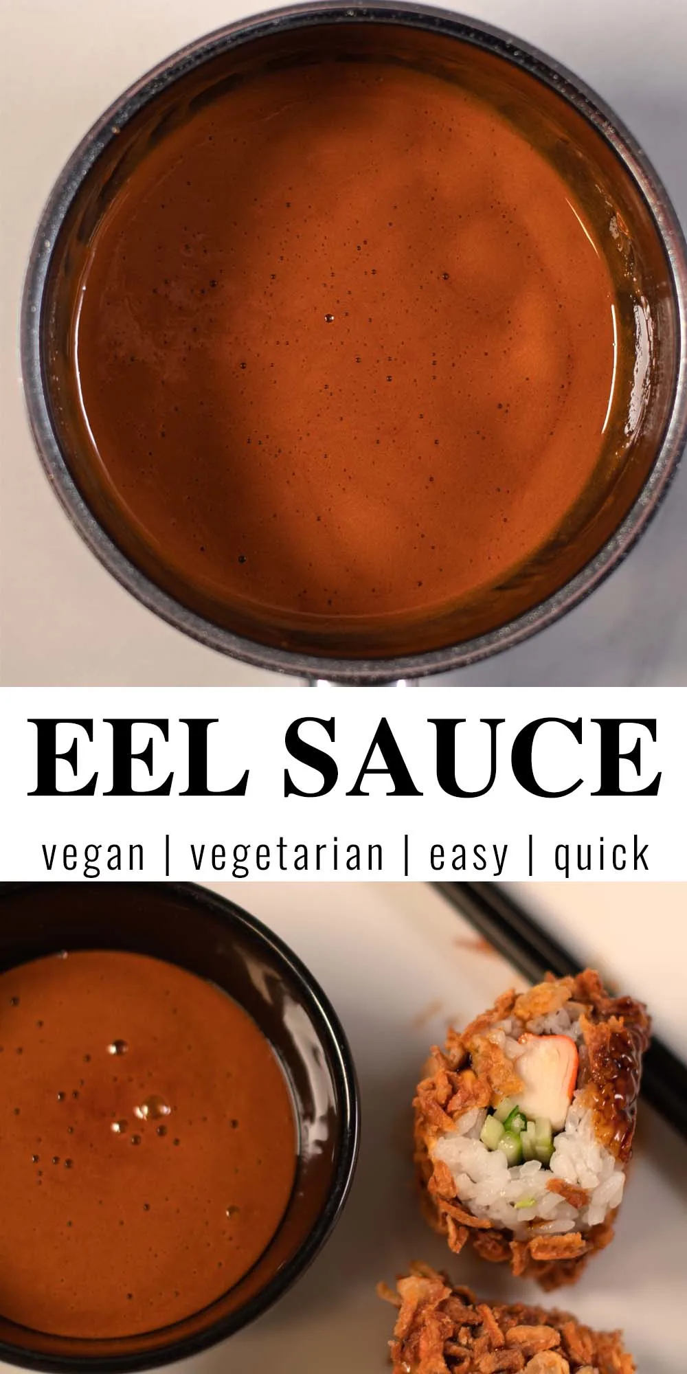 Collage of two photos of Eel Sauce with recipe title text.