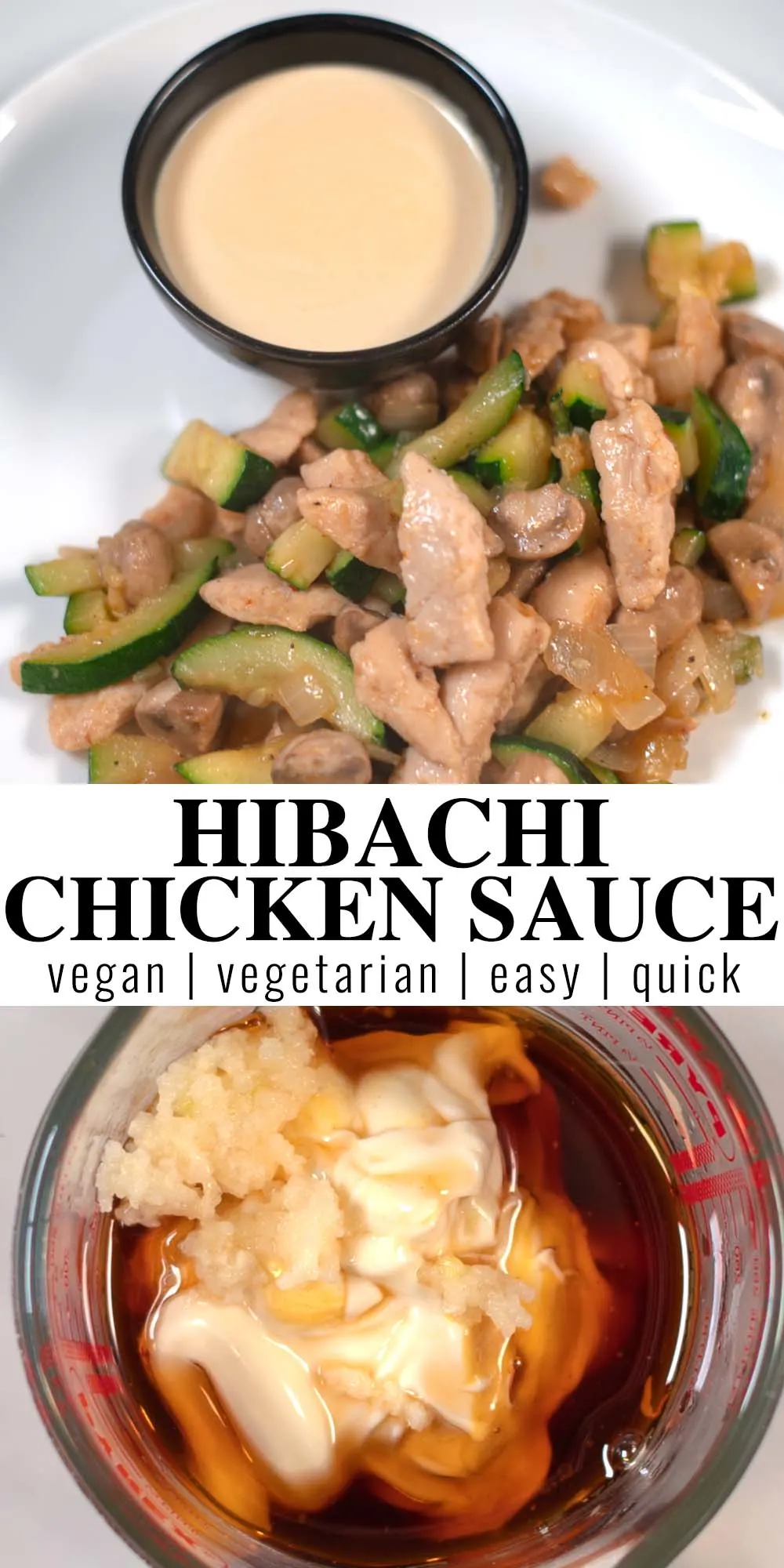 Collage of two photos of Hibachi Chicken Sauce with recipe title text.