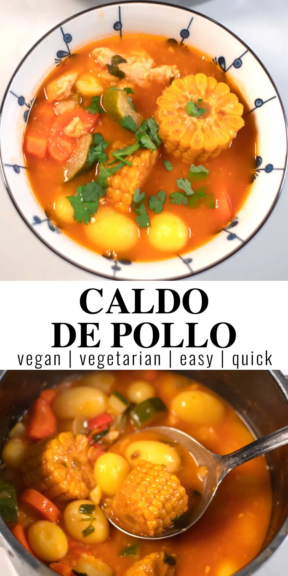 Collage of two photos of Caldo de Pollo with recipe title text.