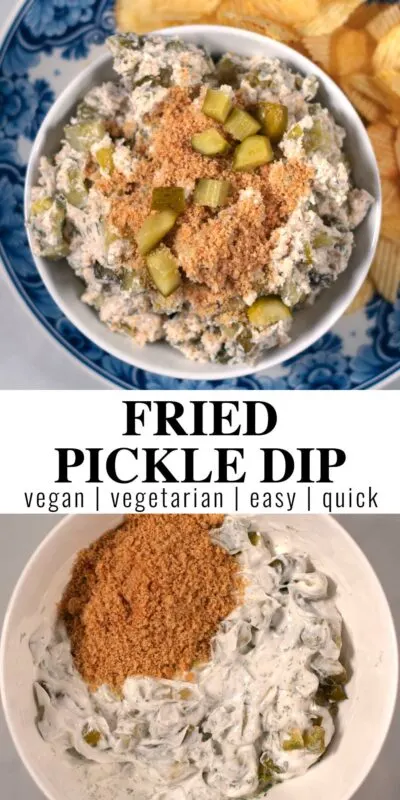 Collage of two photos of Fried Pickle Dip with recipe text.