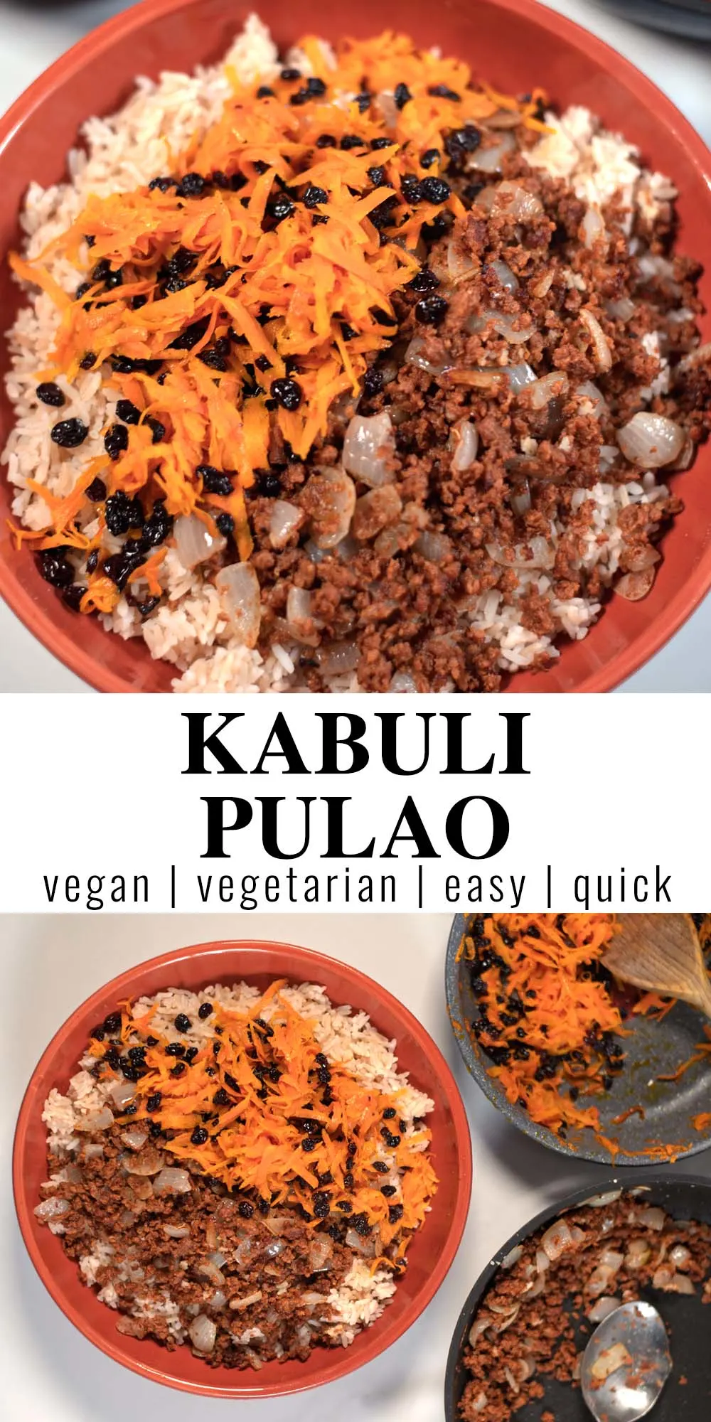 Collage of two photos showing Kabuli Pulao with recipe title text.