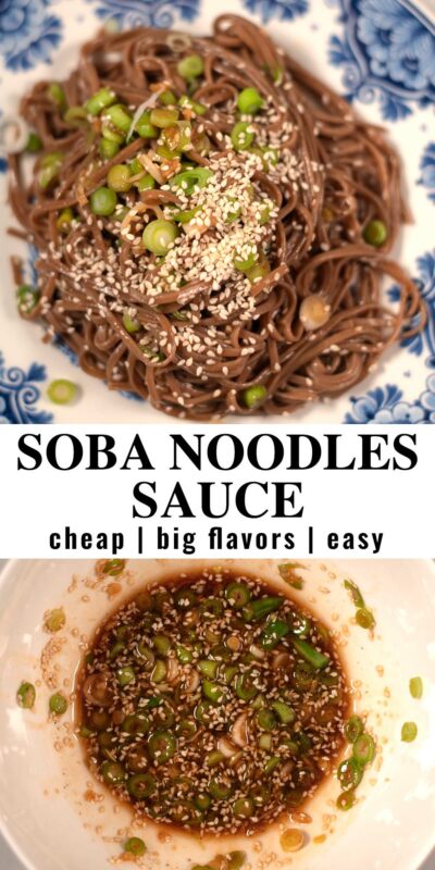 Collage of two photos of Soba Noodles Sauce with recipe title text.